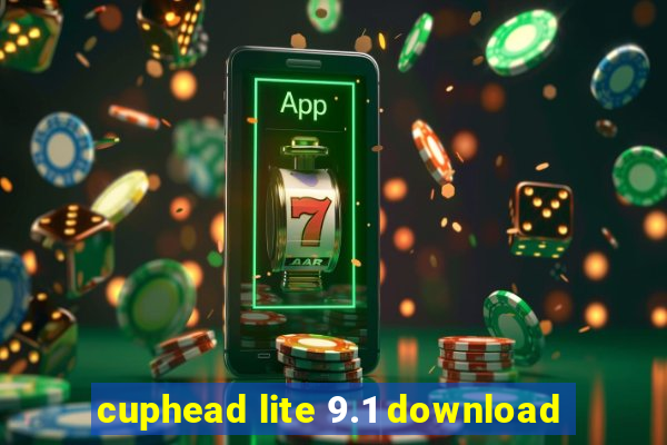 cuphead lite 9.1 download